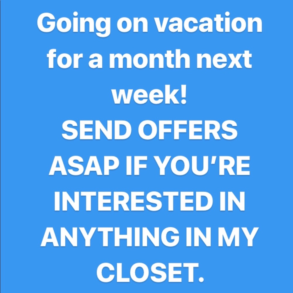 SEND OFFERS IN. ALL WILL BE CONSIDERED.
